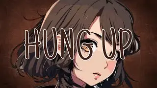「 Nightcore 」↬ Hung Up (Tritonal & SJ ft. Emma Gatsby)