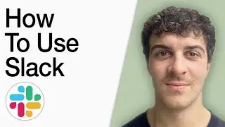 How To Use Slack (Full 2025 Guide)