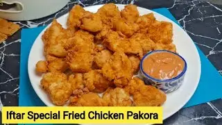 Iftar Special Crispy Chicken fry Pakora Recipe | Make and Store for Ramzan | Iftar Special Chicken 