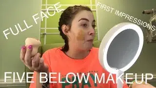 FULL FACE OF FIVE BELOW MAKEUP || FIRST IMPRESSIONS