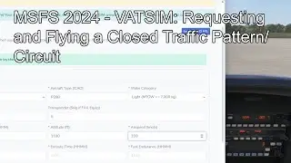 MSFS 2024 - VATSIM: Requesting and Flying a Closed Traffic Pattern/Circuit