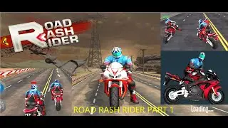 Road Rash Rider | Mobile game | introduction game part 1
