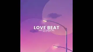 [ FREE ] Love Instrumental Type Beat Latest 2026 (Produced by Jmill)