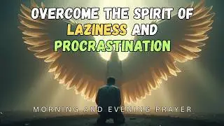 Powerful Morning And Evening Prayer for Focus, Diligence & Success in Life