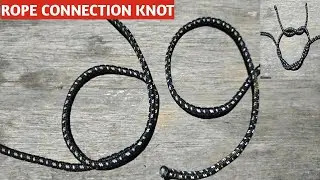 How to Connect the Rope Properly | Strong & Safe Knot Tutorial |Step by Step, Securely.