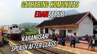 GATHERING KOMUNITAS EDAN SEPUR 