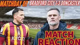 RANT! EMBARRASING! Bradford City V Doncaster Rovers Match Reaction