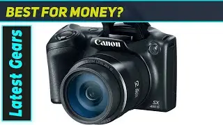 Canon PowerShot SX400: Best Budget Zoom Camera?