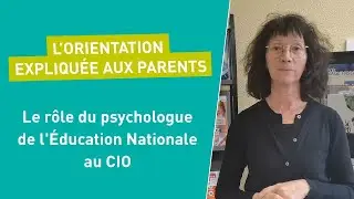 Rôle des psychologues de l'Education Nationale en CIO
