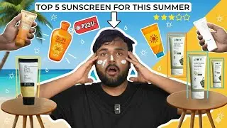 Top 5 Sunscreens In 2025 | Best Sunscreens For Mens Womens | Under ₹500/- 🧴