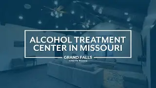 Alcohol Treatment Center in Missouri