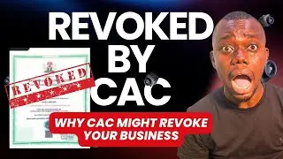 CAC отзывает компании | Почему CAC отзывает компании в Нигерии (и как этого избежать)