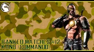 Mortal Kombat X Ranked Matches #12 Kano COMMANDO