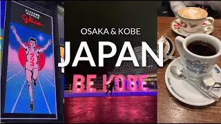 japan vlog: last days in Osaka and Kobe