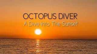 Octopus Diver - A Dive Into The Sunset (2023) [Single]
