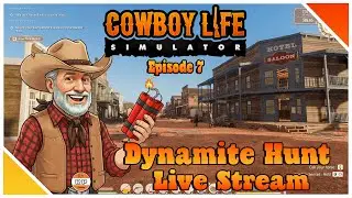 Cowboy Life Simulator:  Dynamite Hunt Story Quest