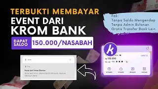 TERBUKTI MEMBAYAR! Event Buka Rekening Bank Krom Bonus 150 Ribu