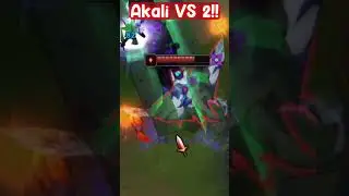 Akali VS 2!! - League of legends #shorts