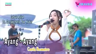 AYANG AYANG - Cantika Nuswantoro - OM ERAISA Gebyar Apitan Ds. Gondangmanis Kudus