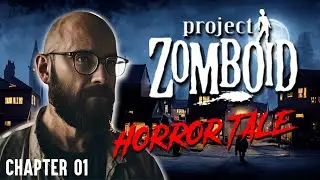 Unnerving Project Zomboid Horror Tale - One Last Drink  Chapter One - FEATURING ORIGINAL MUSIC!