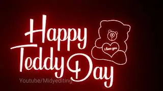 Teddy Day Status | Teddy Day WhatsApp Status | Teddy Day Black Screen Video | Happy Teddy Day Status