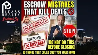 🏡 10 Things You MUST NOT Do During Escrow (or Risk Losing Your Dream Home!)