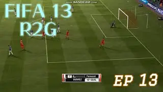 FIFA 13 EP 13 - 1 STEP BACK, 2 STEPS FORWARD