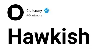 Hawkish Meaning In English