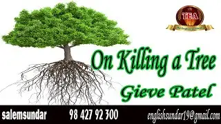 On Killing a Tree| Gieve Patel Poetic Devices salemsundar