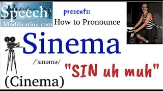 How to Pronounce Sinema (Cinema)