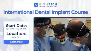 Inside the HighTech Dental Seminars: Cuba Implant Program