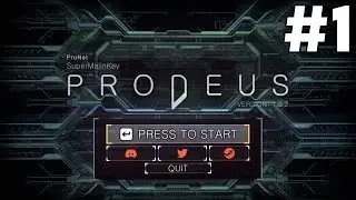 FEELS REPETITIVE MAN...! | Let's Play Prodeus Part 1 [PC][Blind]