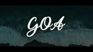 GOA | WANDERING TRAVEL | BEAUTIFUL PLACES | SEA