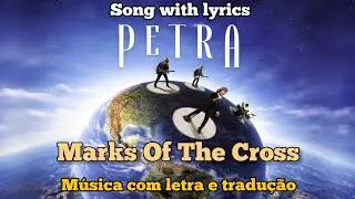 Petra - Marks of the Cross (legendado)
