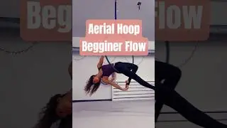 easy flow on aerial hoop for begginers.#aerialist #aerialhoop #aerialdance #aerialflow