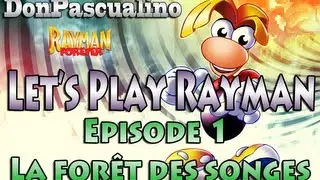 [Rayman] Let's Play - Episode 1 : La for&ecirc;t des songes