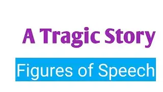 A Tragic Story Figures of Speech #tnpscgeneralenglish #group2 #tnpsc