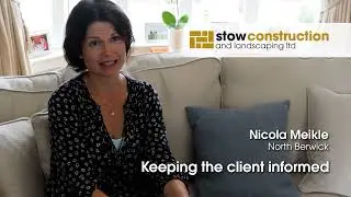 Stow Construction - Keeping the client informed