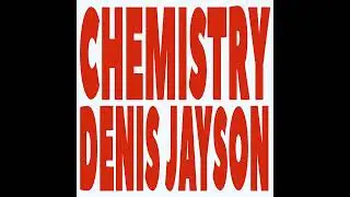 Denis Jayson - Chemistry (Acapella)