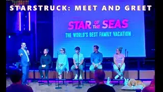 Star of the Seas | Starstruck Meet and Greet with Entertainment Staff AND Sailor!