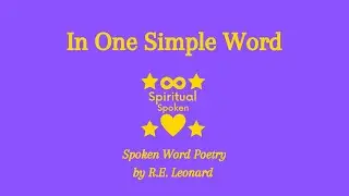 In One Simple Word | Spoken Word Poetry by R.E. Leonard #Shorts #SpiritualSpoken