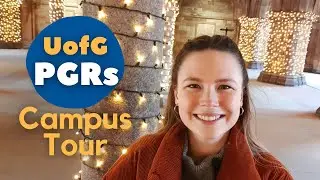 University of Glasgow PGR Campus Tour