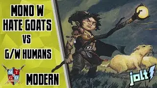 Jolt - Modern - Mono W Hate Goats vs G/W Humans