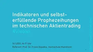Indikatoren und selbsterf&uuml;llende Prophezeihungen im technischen Aktientrading #vivowi
