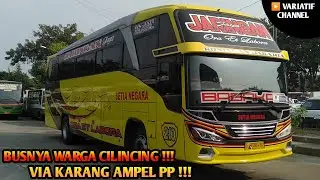 CIREBON-CILINCING VIA KARANG AMPEL PP !!! SETIA NEGARA JARINGAN JAYA (JARJAY)