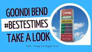 Goondi Bend (Innisfail) - Take A Look (05th August 2022).