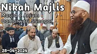 Nikah Majlis | 28-04-2024 | Masjid w Anjum , Qamarwari SGR