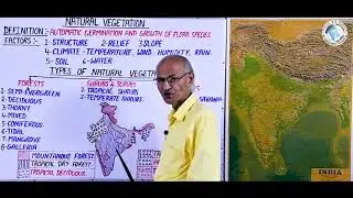 NATURAL VEGETATION | Part- 42 | Prof. SS Ojha Geography Lectures