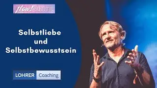 Selbstliebe und Selbstbewusstsein - FlowSummit 2023