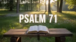 The Power of Psalm 71: Deep Biblical Lessons and Prayer....#bibleverse #psalm71